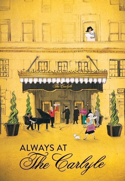 Always at the Carlyle