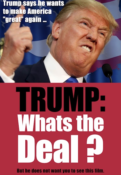 Trump: Whats the Deal?