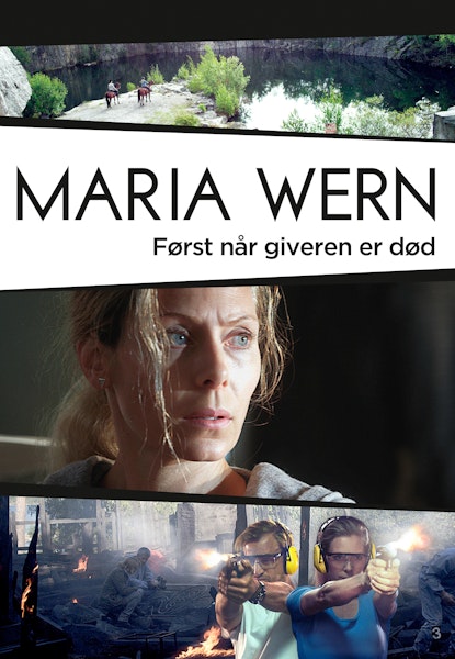 Maria Wern: Først når giveren er død